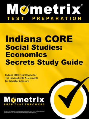 cover image of Indiana CORE Social Studies - Economics Secrets Study Guide
